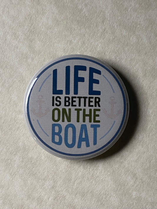 Life is Better On The Boat CHARM
