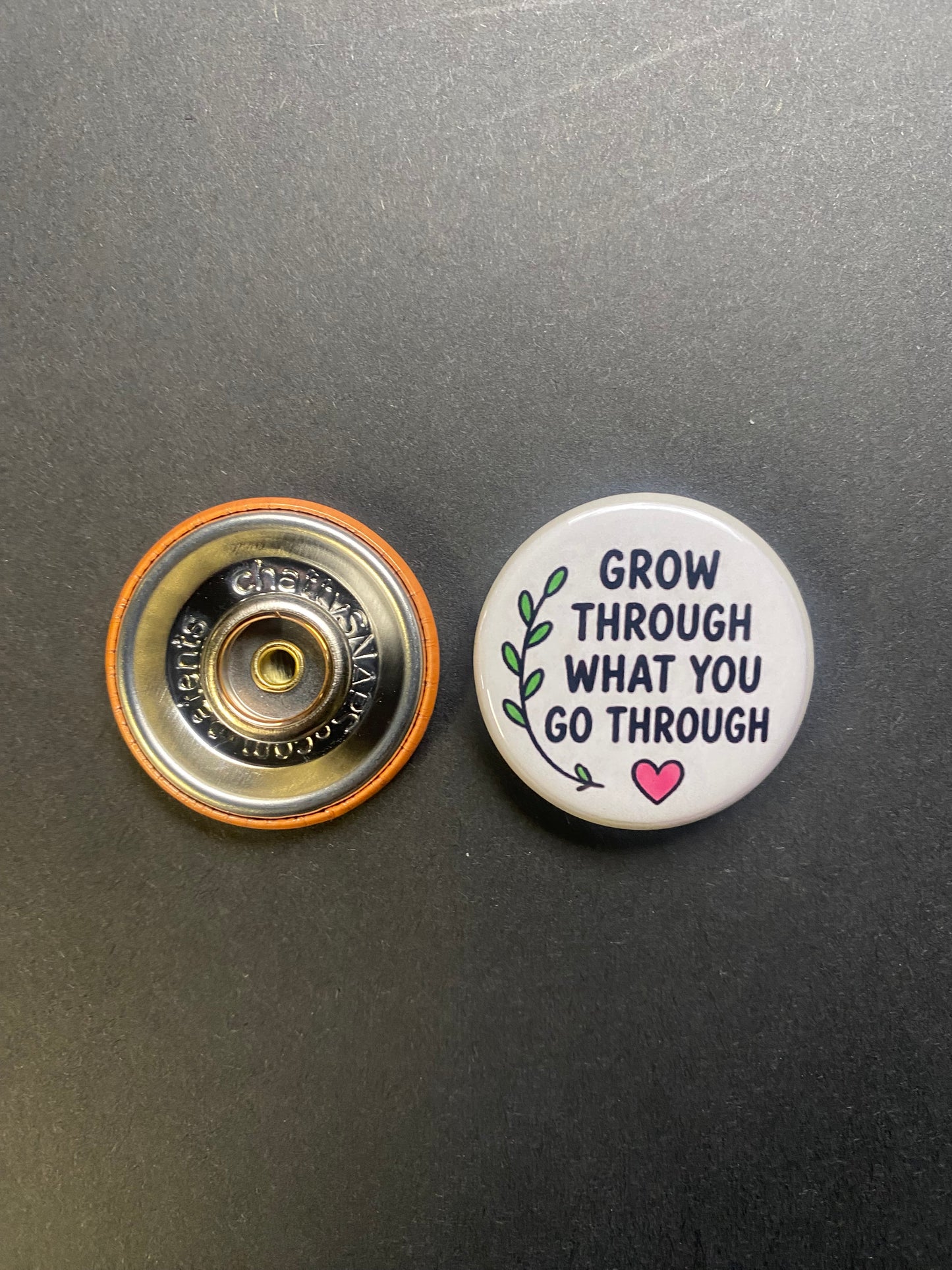 Grow Through What You go Through Snap Charm